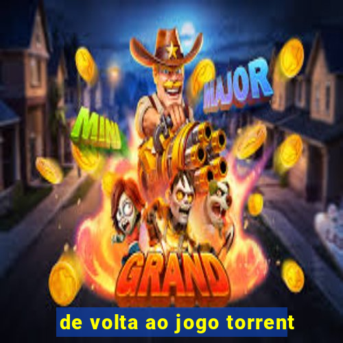 de volta ao jogo torrent